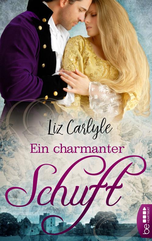 Cover of the book Ein charmanter Schuft by Liz Carlyle, beHEARTBEAT by Bastei Entertainment