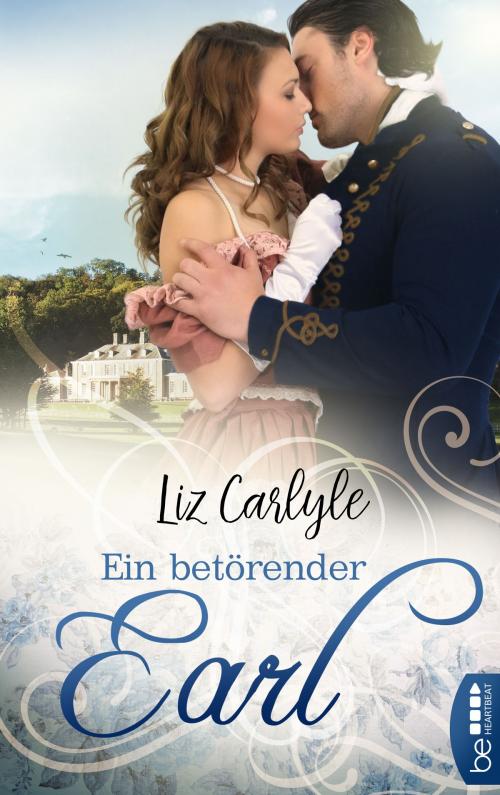 Cover of the book Ein betörender Earl by Liz Carlyle, beHEARTBEAT by Bastei Entertainment