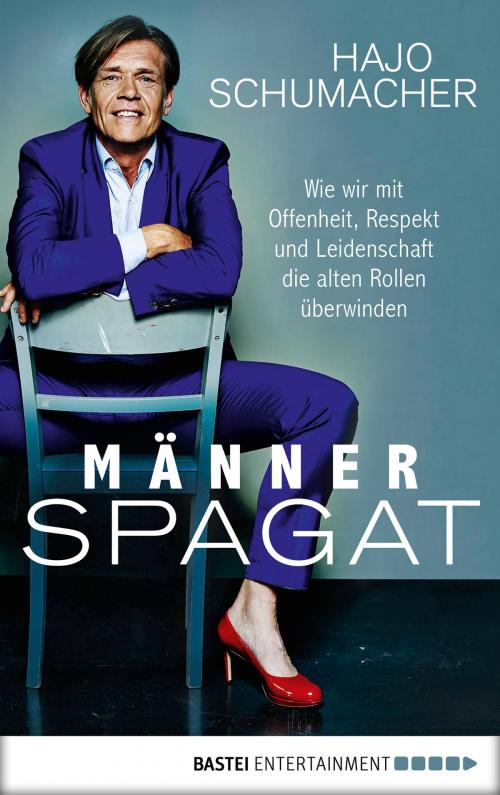 Cover of the book Männerspagat by Hajo Schumacher, Bastei Entertainment