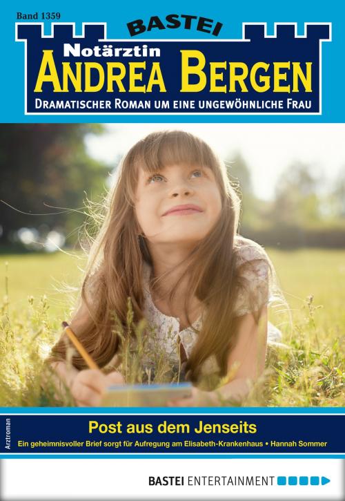 Cover of the book Notärztin Andrea Bergen 1359 - Arztroman by Hannah Sommer, Bastei Entertainment