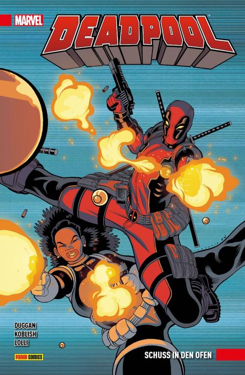 Cover of the book Deadpool PB 4 - Schuss in den Ofen by Gerry Duggan, Marvel bei Panini Comics