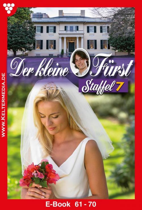 Cover of the book Der kleine Fürst Staffel 7 – Adelsroman by Viola Maybach, Kelter Media