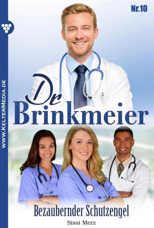 Cover of the book Dr. Brinkmeier 10 – Arztroman by Sissi Merz, Kelter Media