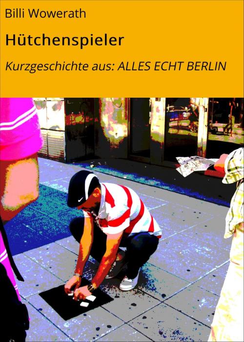 Cover of the book Hütchenspieler by Billi Wowerath, neobooks