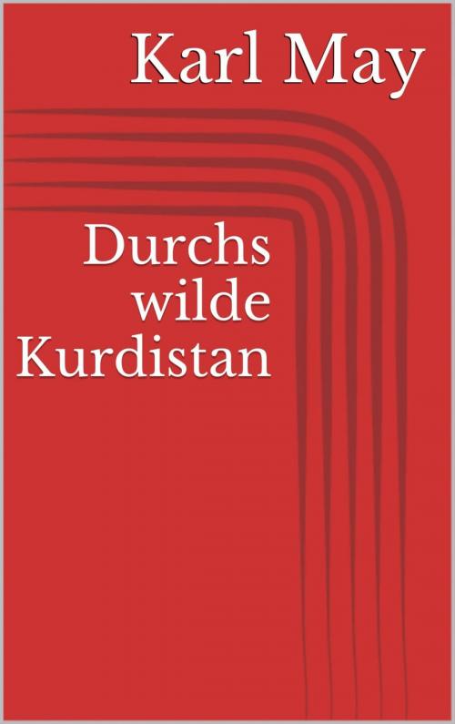 Cover of the book Durchs wilde Kurdistan by Karl May, epubli