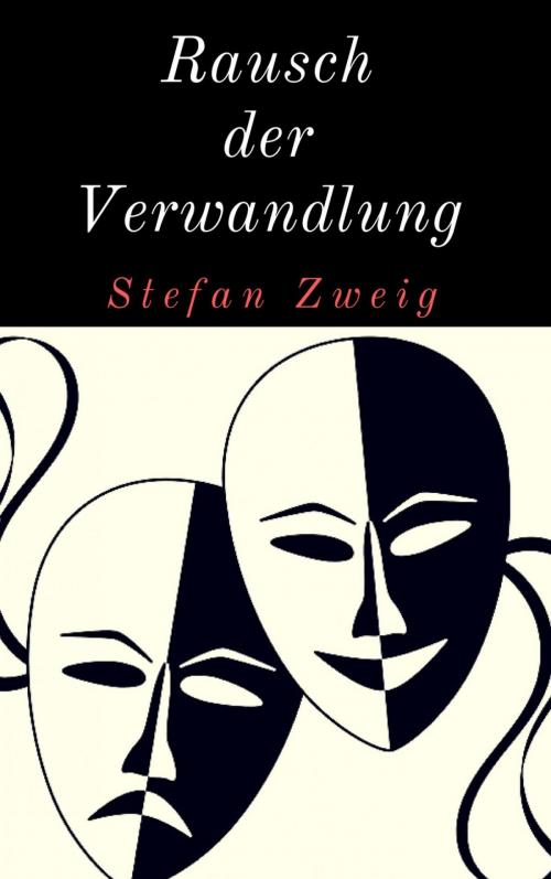 Cover of the book Rausch der Verwandlung by Stefan Zweig, epubli