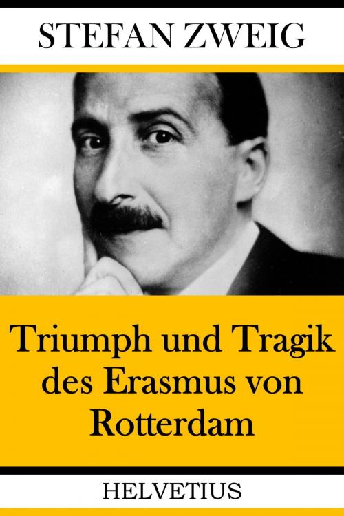 Cover of the book Triumph und Tragik des Erasmus von Rotterdam by Stefan Zweig, epubli