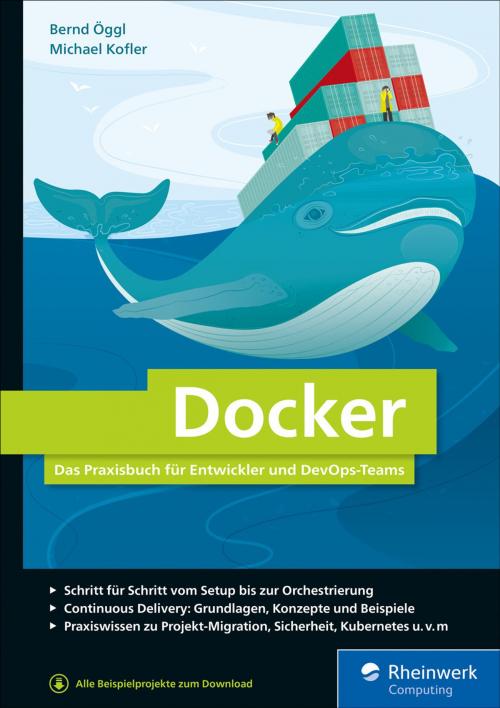 Cover of the book Docker by Michael Kofler, Bernd Öggl, Rheinwerk Computing