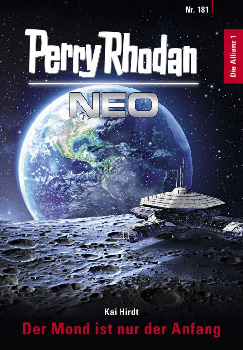 Cover of the book Perry Rhodan Neo 181: Der Mond ist nur der Anfang by Kai Hirdt, Perry Rhodan digital