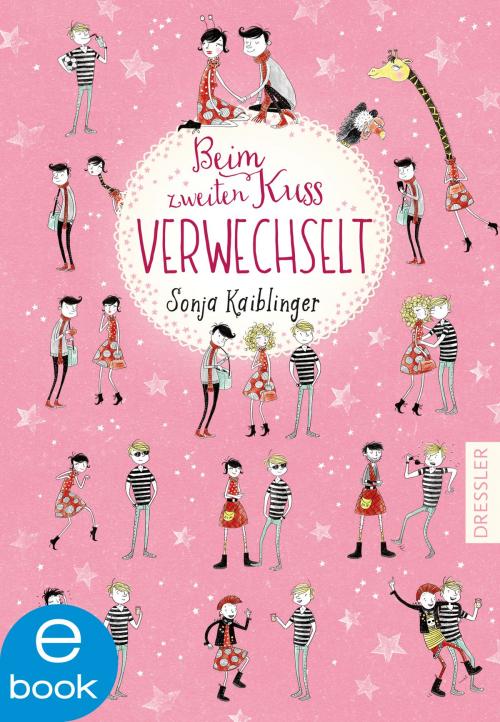 Cover of the book Beim zweiten Kuss verwechselt by Sonja Kaiblinger, Dressler Verlag