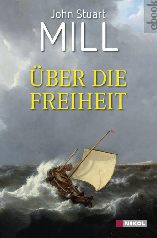 Cover of the book Über die Freiheit by John Stuart Mill, Nikol