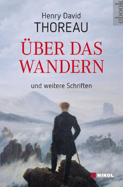 Cover of the book Über das Wandern by Henry David Thoreau, Nikol