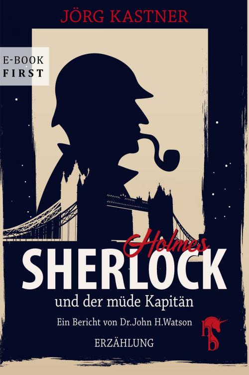 Cover of the book Sherlock Holmes und der müde Kapitän by Jörg Kastner, hockebooks: e-book first