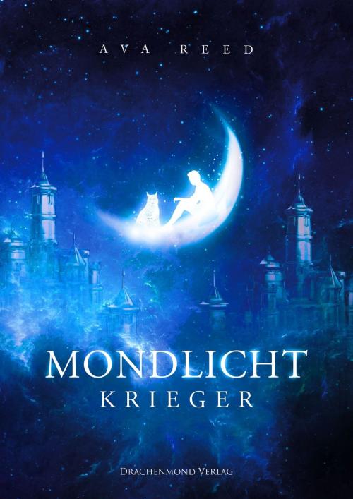 Cover of the book Mondlichtkrieger by Ava Reed, Drachenmond Verlag