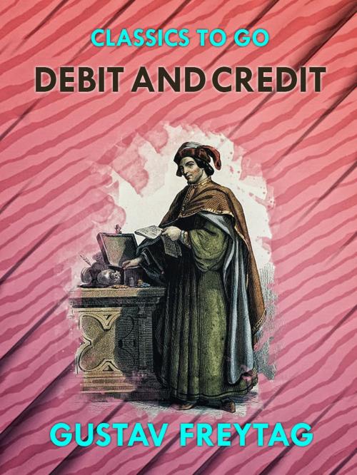 Cover of the book Debit and Credit by Gustav Freytag, Otbebookpublishing