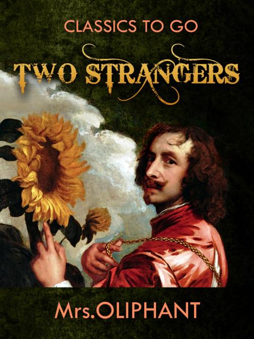 Cover of the book Two Strangers by Mrs Oliphant, Otbebookpublishing
