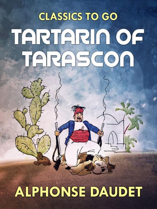 Cover of the book Tartarin of Tarascon by Alphonse Daudet, Otbebookpublishing