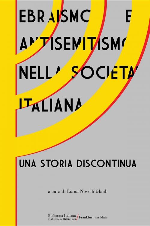 Cover of the book Ebraismo e antisemitismo nella società italiana by Anna Foa, Massimiliano Angelucci, Italienische Bibliothek Frankfurt