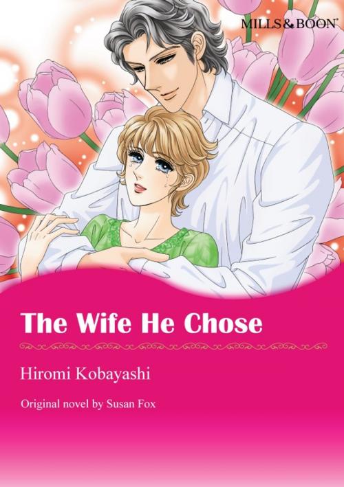 Cover of the book THE WIFE HE CHOSE by Susan Fox, Harlequin / SB Creative Corp.