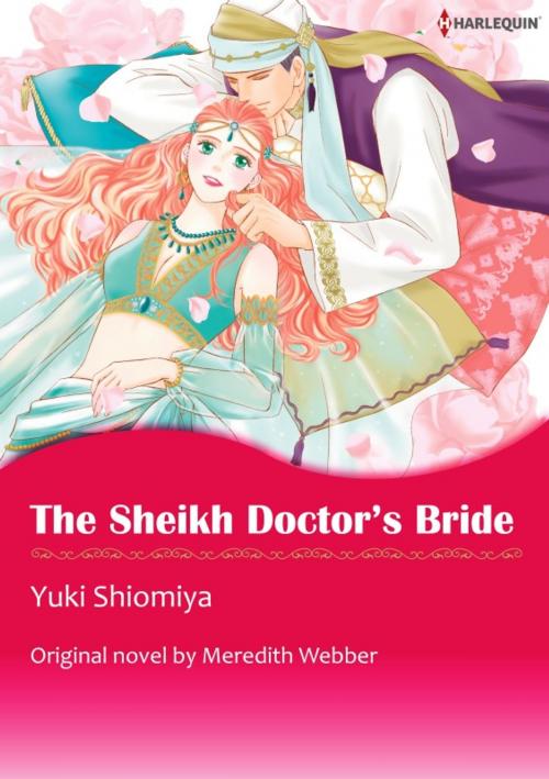 Cover of the book THE SHEIKH DOCTOR'S BRIDE by Meredith Webber, Harlequin / SB Creative Corp.