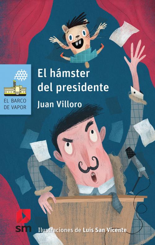 Cover of the book El hámster del presidente by Juan Villoro, Ediciones SM