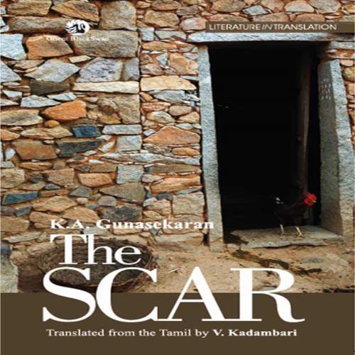 Cover of the book The Scar by K A Gunasekaran, Orient Blackswan Pvt. Ltd.