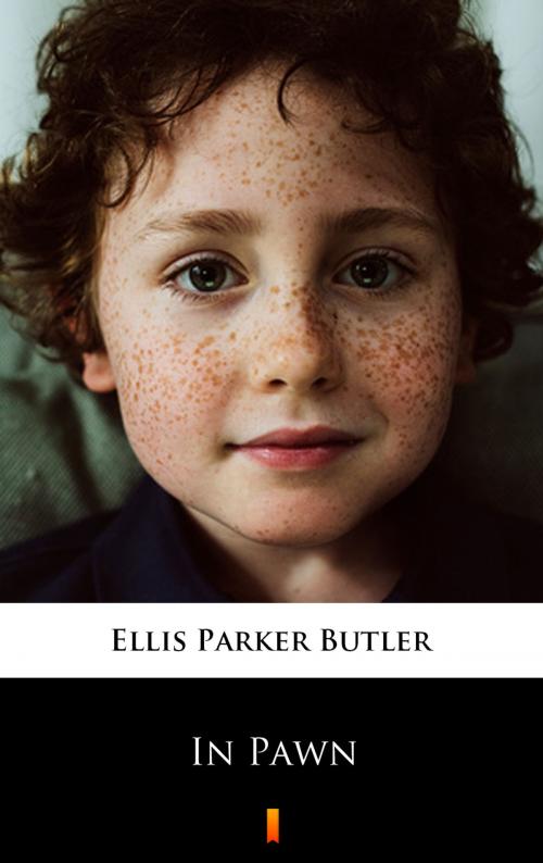 Cover of the book In Pawn by Ellis Parker Butler, Ktoczyta.pl