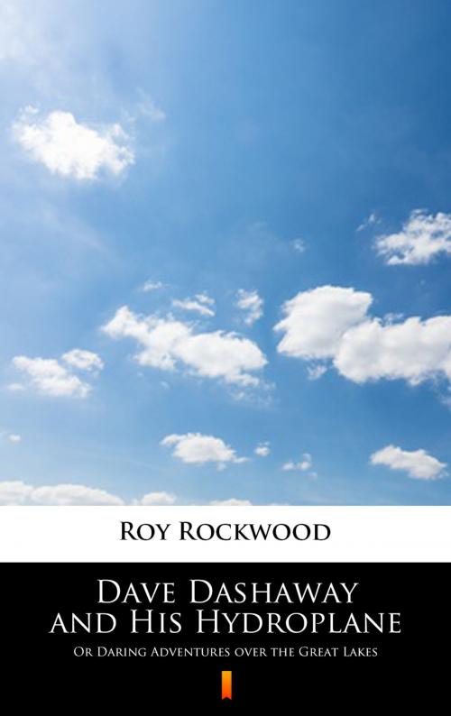 Cover of the book Dave Dashaway and His Hydroplane by Roy Rockwood, Ktoczyta.pl