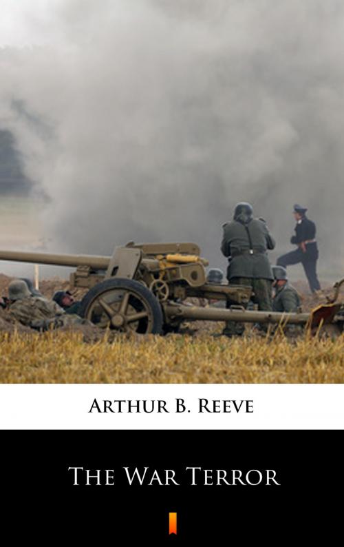Cover of the book The War Terror by Arthur B. Reeve, Ktoczyta.pl