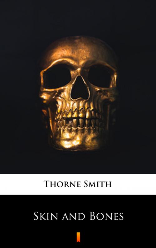 Cover of the book Skin and Bones by Thorne Smith, Ktoczyta.pl
