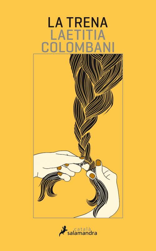 Cover of the book La trena by Laetitia Colombani, Ediciones Salamandra