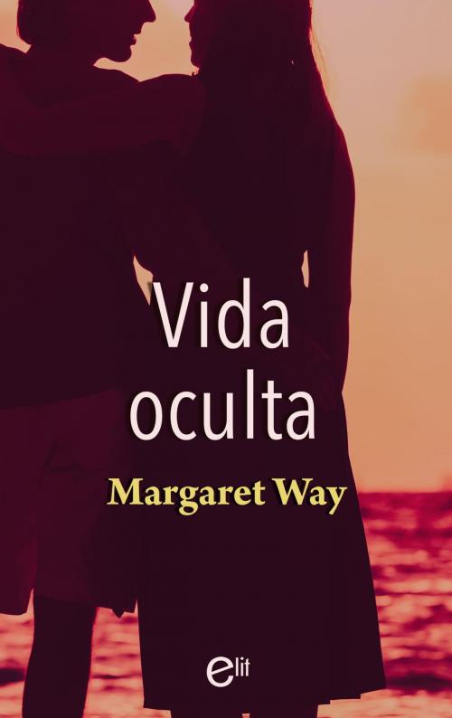 Cover of the book Vida oculta by Margaret Way, Harlequin, una división de HarperCollins Ibérica, S.A.