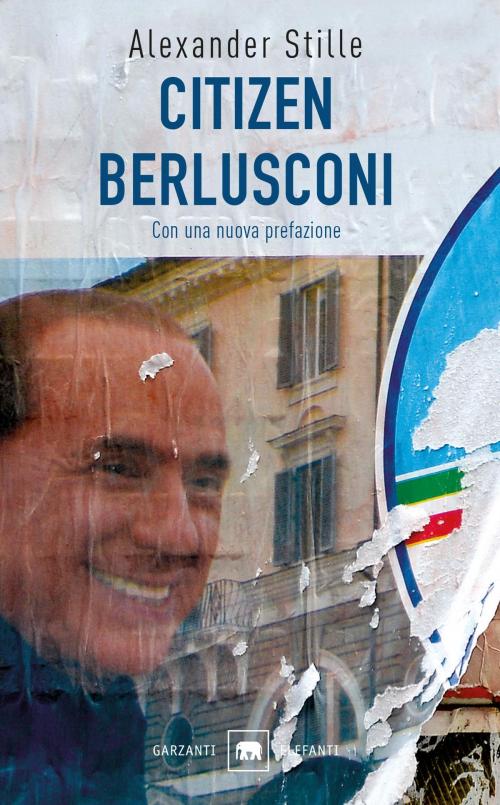 Cover of the book Citizen Berlusconi by Alexander Stille, Garzanti