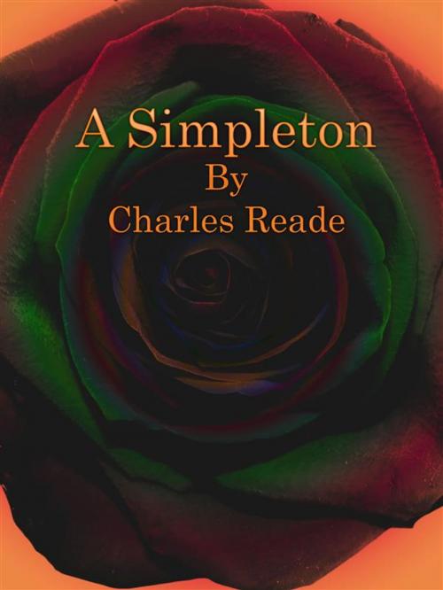 Cover of the book A Simpleton by Charles Reade, Publisher s11838