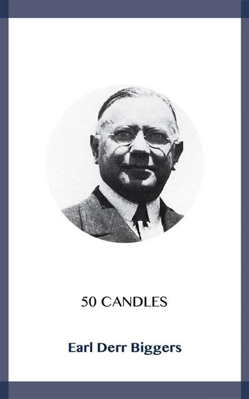 Cover of the book 50 Candles by Earl Derr Biggers, Blackmore Dennett