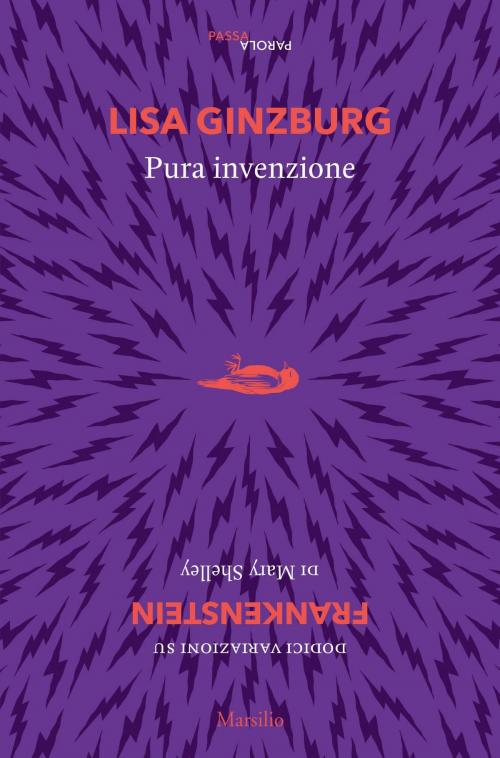 Cover of the book Pura invenzione by Lisa Ginzburg, Mary Shelley, Marsilio