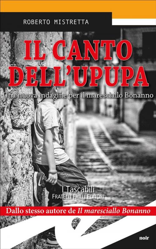 Cover of the book Il canto dell'upupa by Roberto Mistretta, Fratelli Frilli Editori