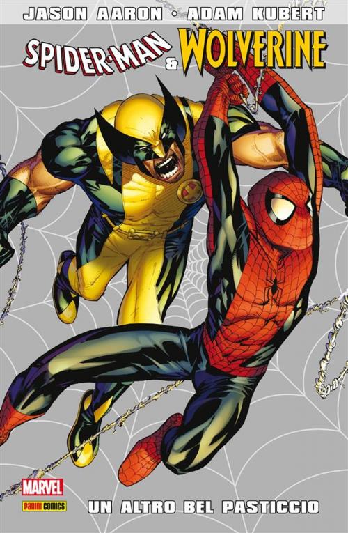 Cover of the book Spider-Man e Wolverine (Marvel Collection) by Jason Aaron, Adam Kubert, Panini Marvel Italia