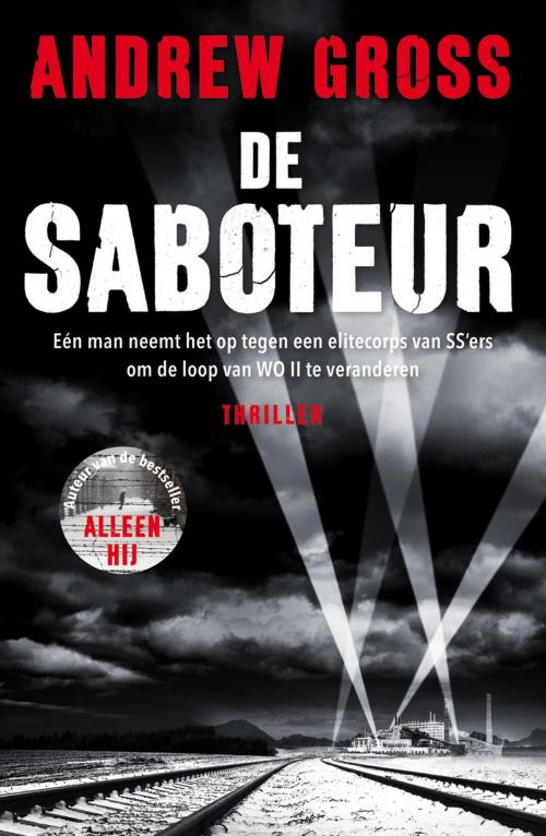 Cover of the book De saboteur by Andrew Gross, VBK Media