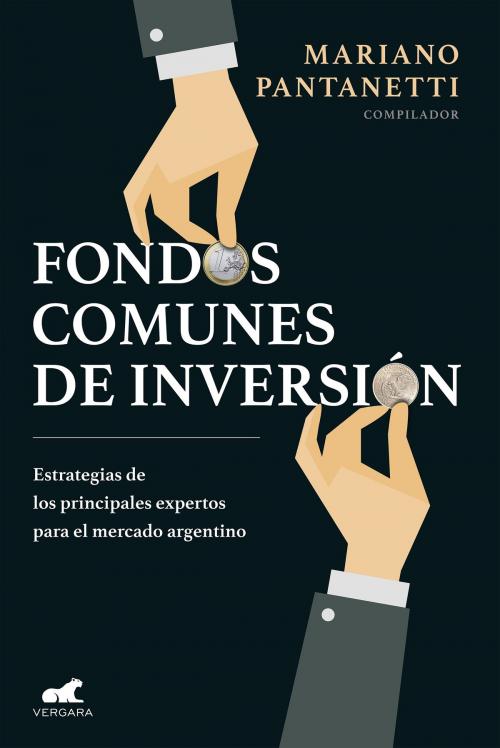 Cover of the book Fondos comunes de inversión by Mariano Pantanetti, Penguin Random House Grupo Editorial Argentina
