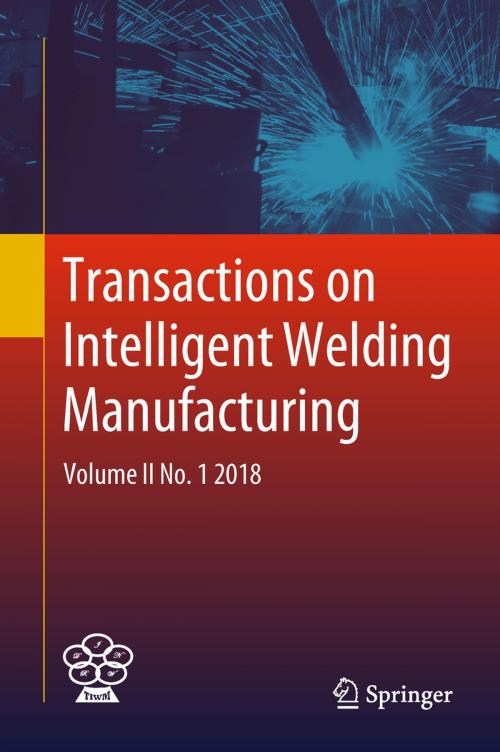 Cover of the book Transactions on Intelligent Welding Manufacturing by , Springer Singapore