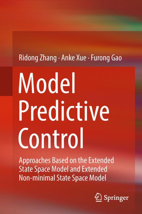Cover of the book Model Predictive Control by Ridong Zhang, Anke Xue, Furong Gao, Springer Singapore