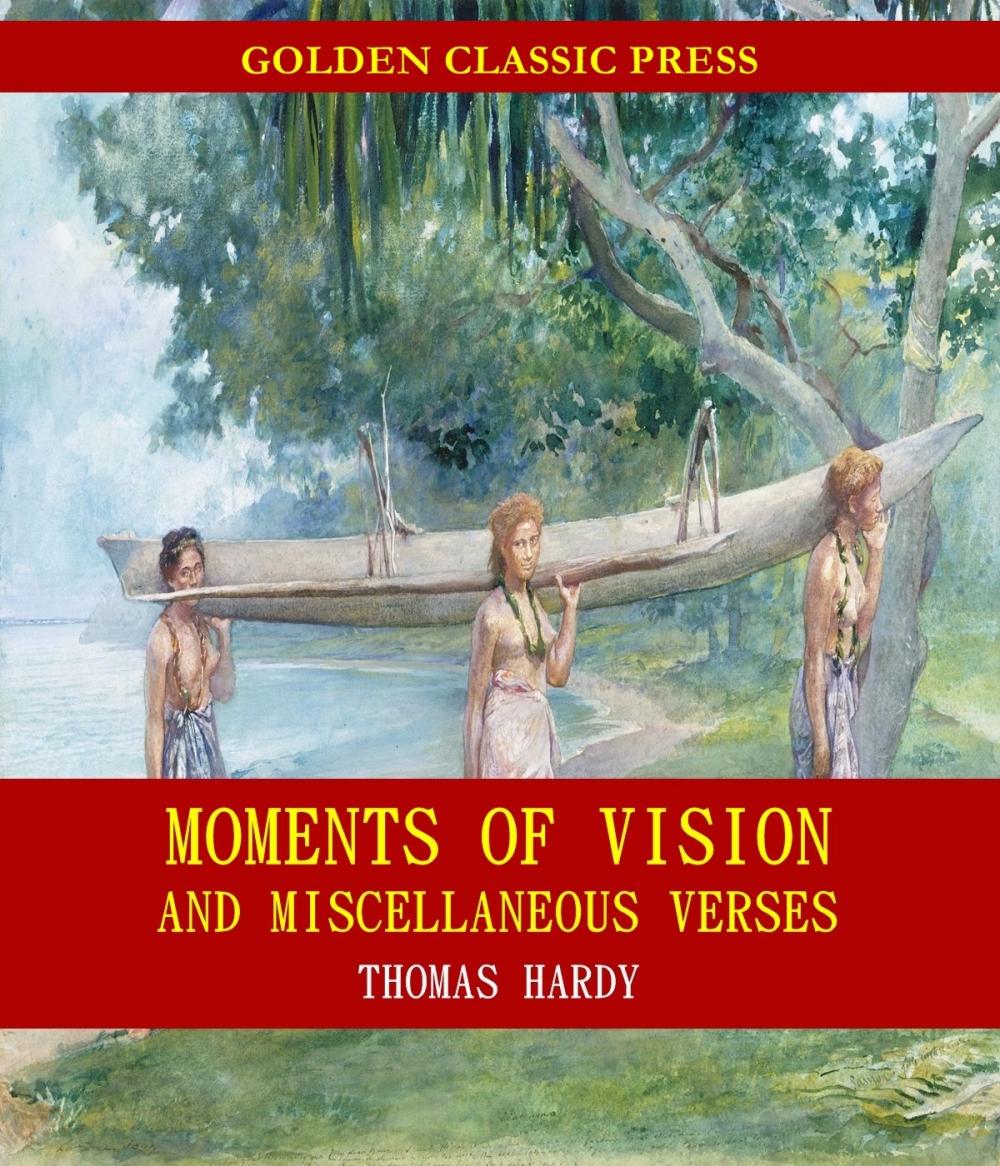 Big bigCover of Moments of Vision and Miscellaneous Verses