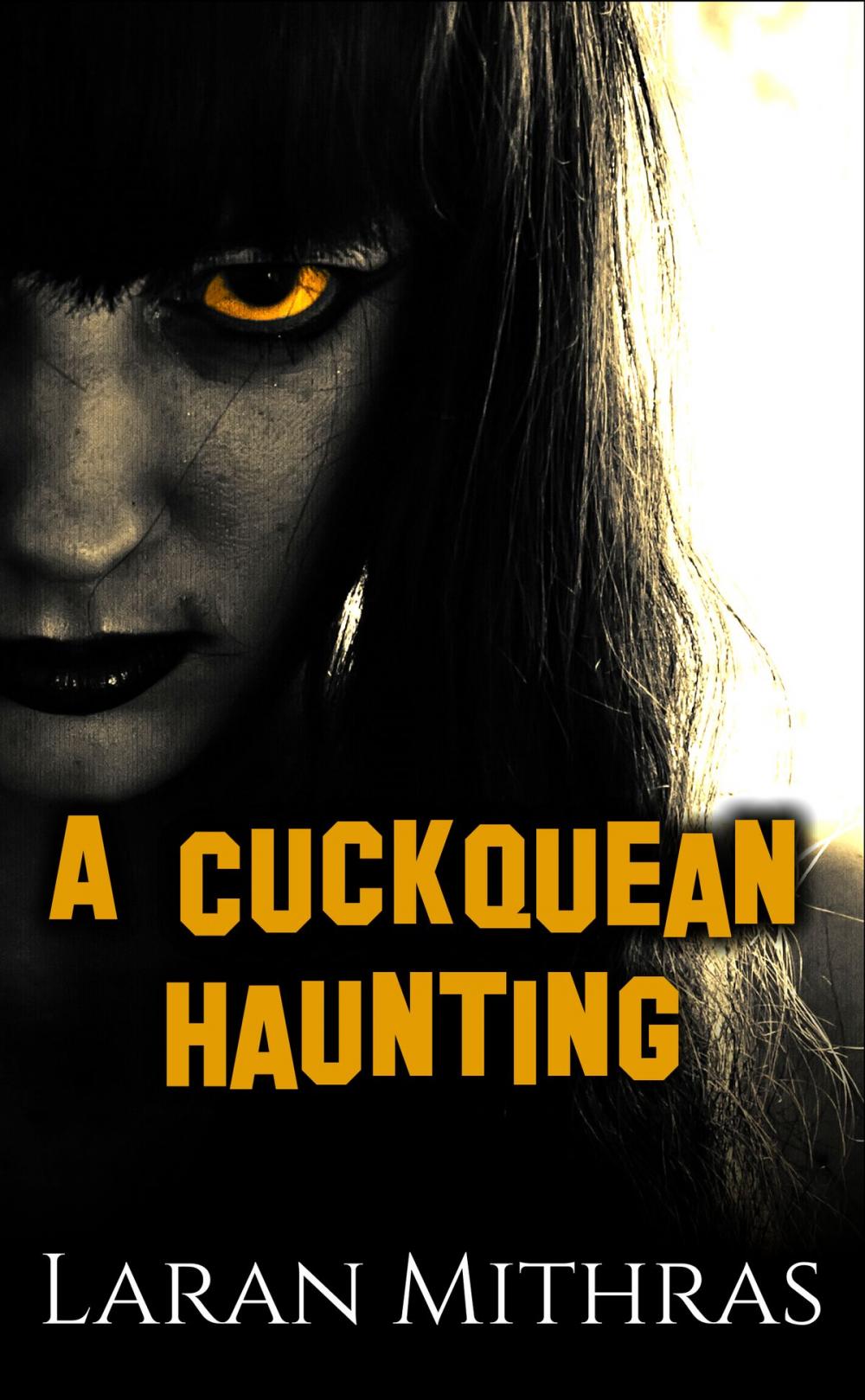 Big bigCover of A Cuckquean Haunting