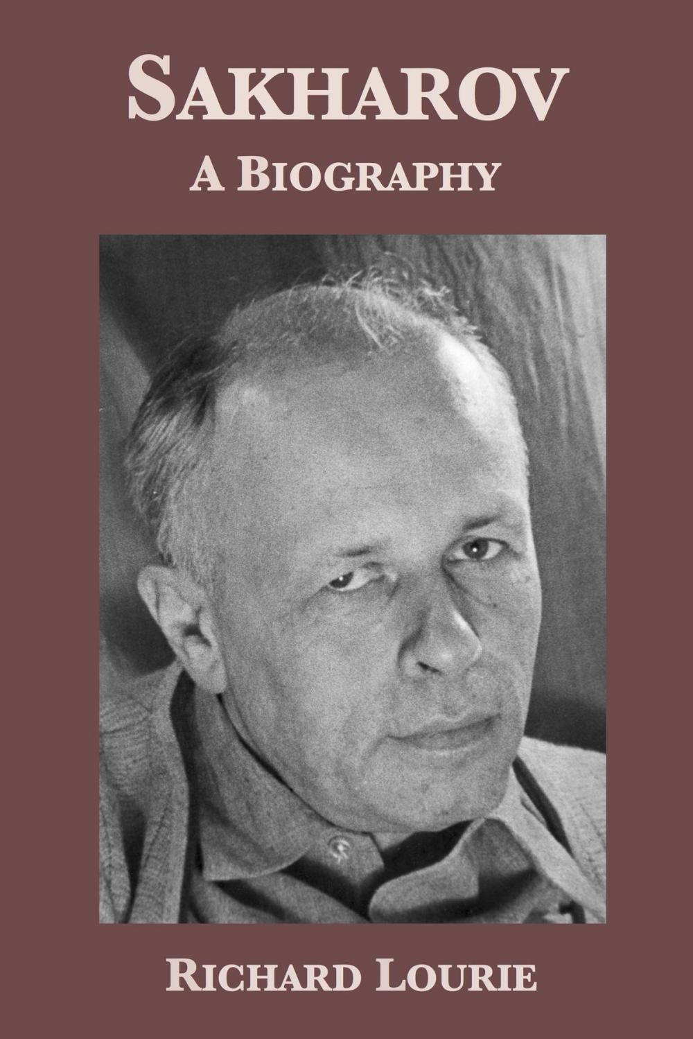 Big bigCover of Sakharov: A Biography