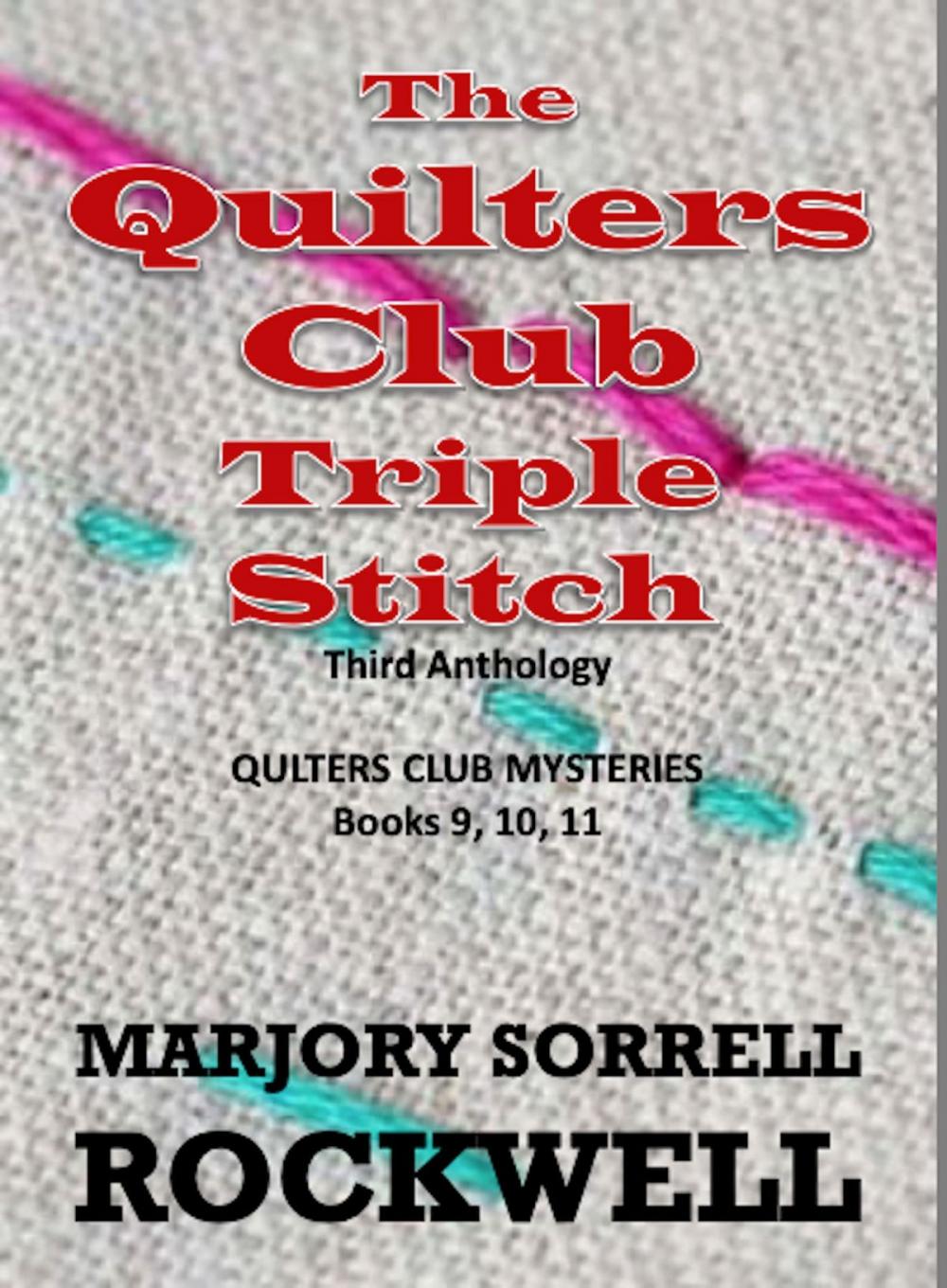 Big bigCover of The Quilters Club Triple Stitch: The Third Anthology