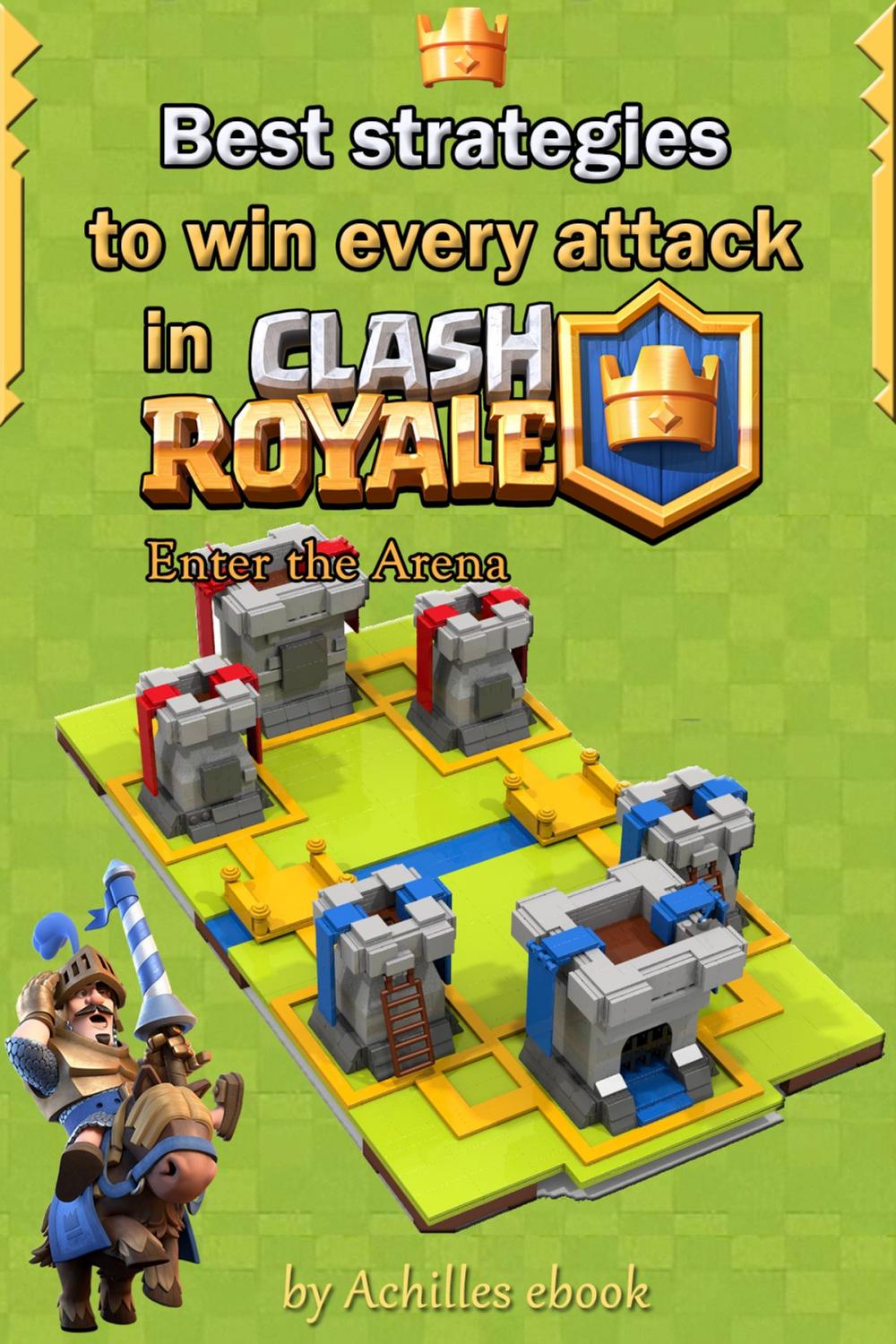 Big bigCover of Best strategies to win every attack in Clash Royale