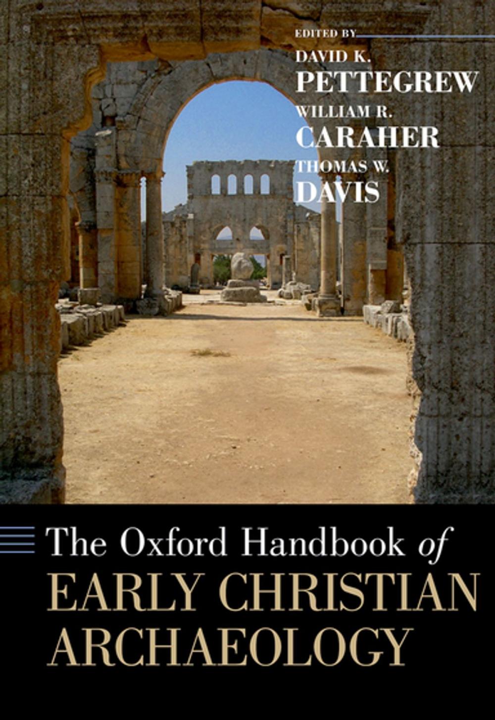 Big bigCover of The Oxford Handbook of Early Christian Archaeology