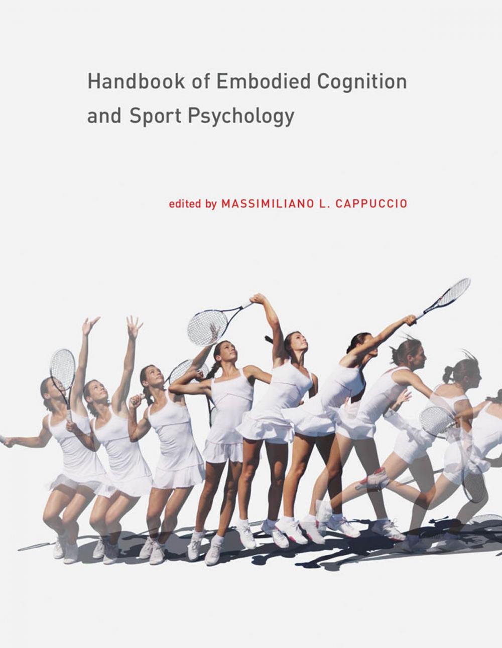 Big bigCover of Handbook of Embodied Cognition and Sport Psychology