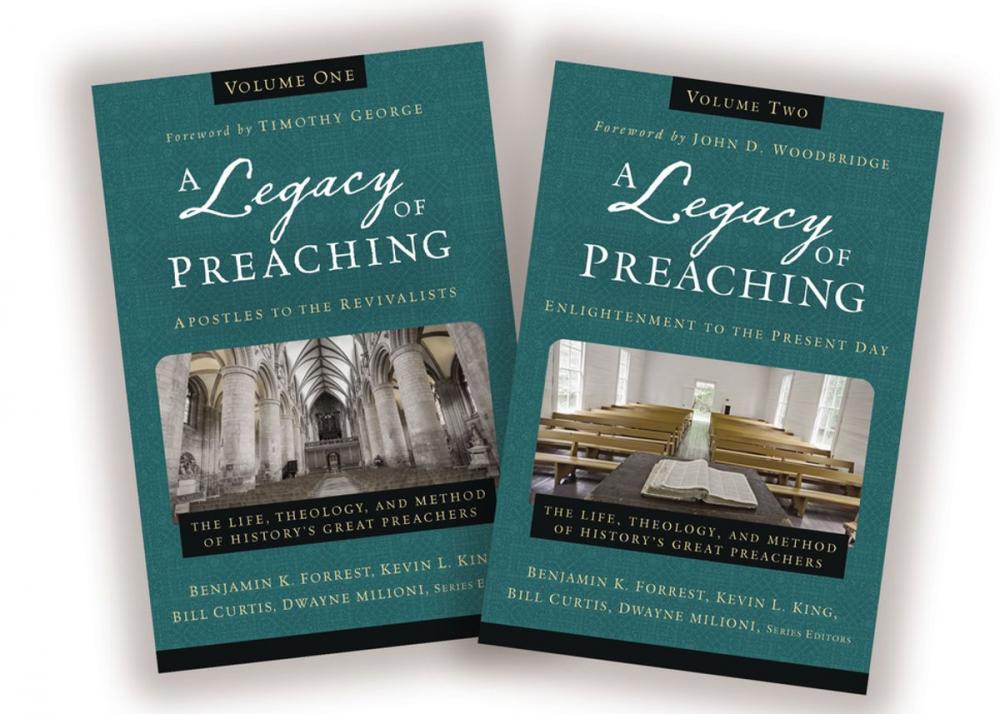 Big bigCover of A Legacy of Preaching: Two-Volume Set---Apostles to the Present Day